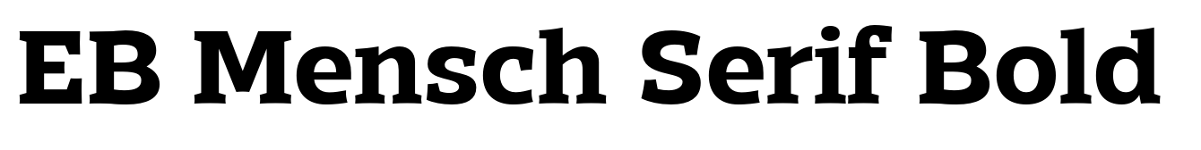 EB Mensch Serif Bold